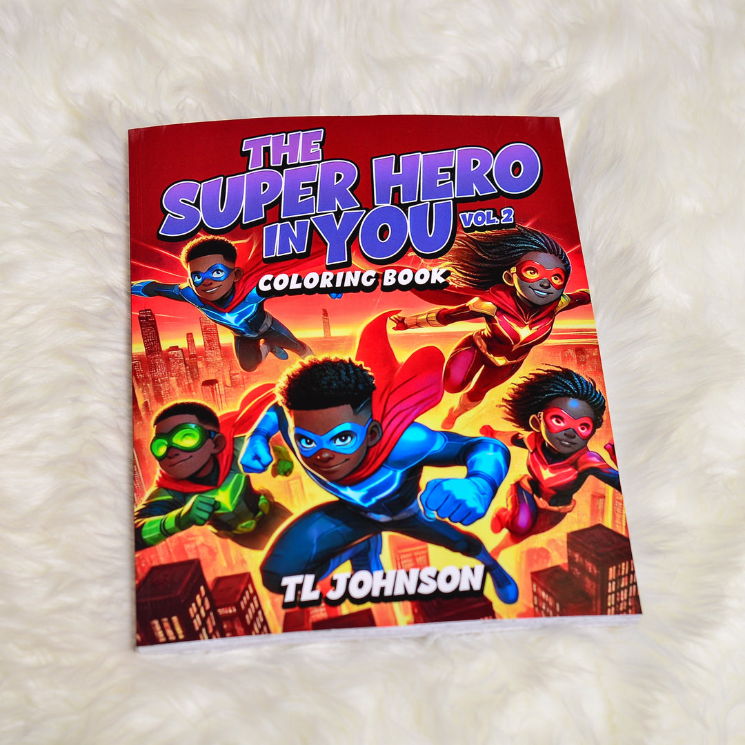 The Superhero In You Coloring Book Volume 2