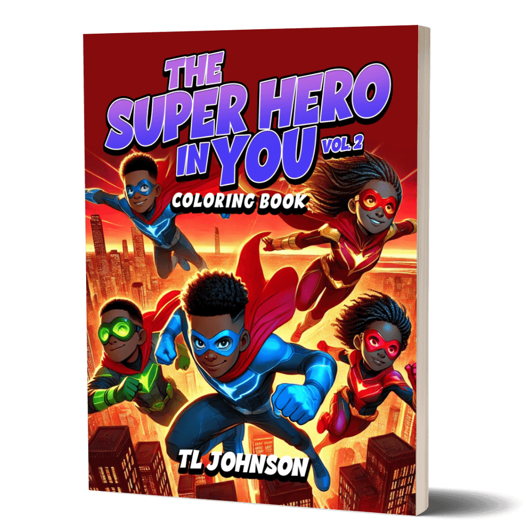 The Superhero In You Coloring Book Volume 2 - The Mini Monarchs