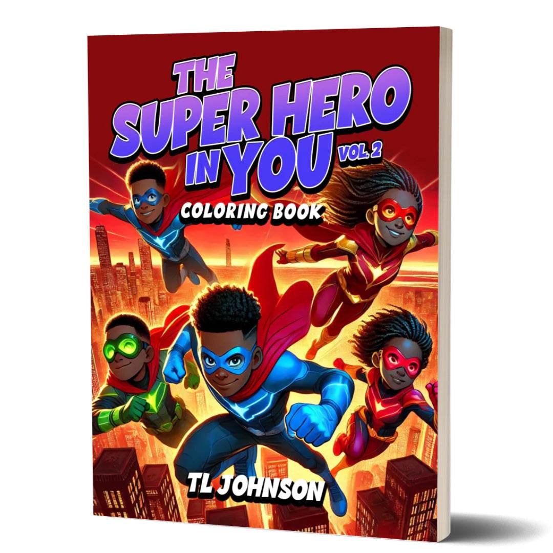 The Superhero In You Coloring Book Volume 2 - The Mini Monarchs